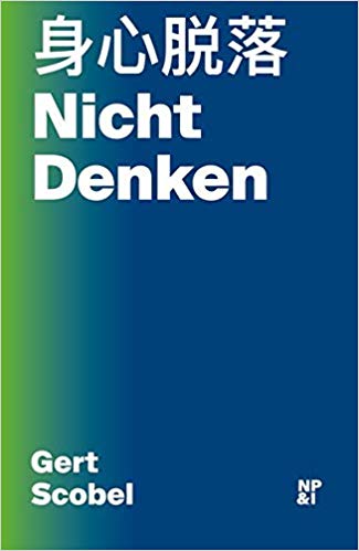 NichtDenken: Achtsamkeit und die Transformation von Körper, Geist und Gesellschaft